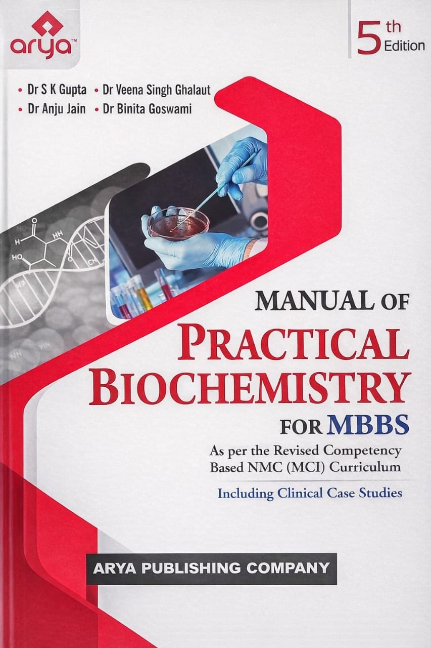 MANUAL OF PRACTICAL BIOCHEMISTRY FOR MBBS BY SK Gupta NVB+++