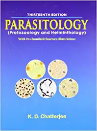 Parasitology (Protozoology and Helminthology)  by  K.D. Chatterjee