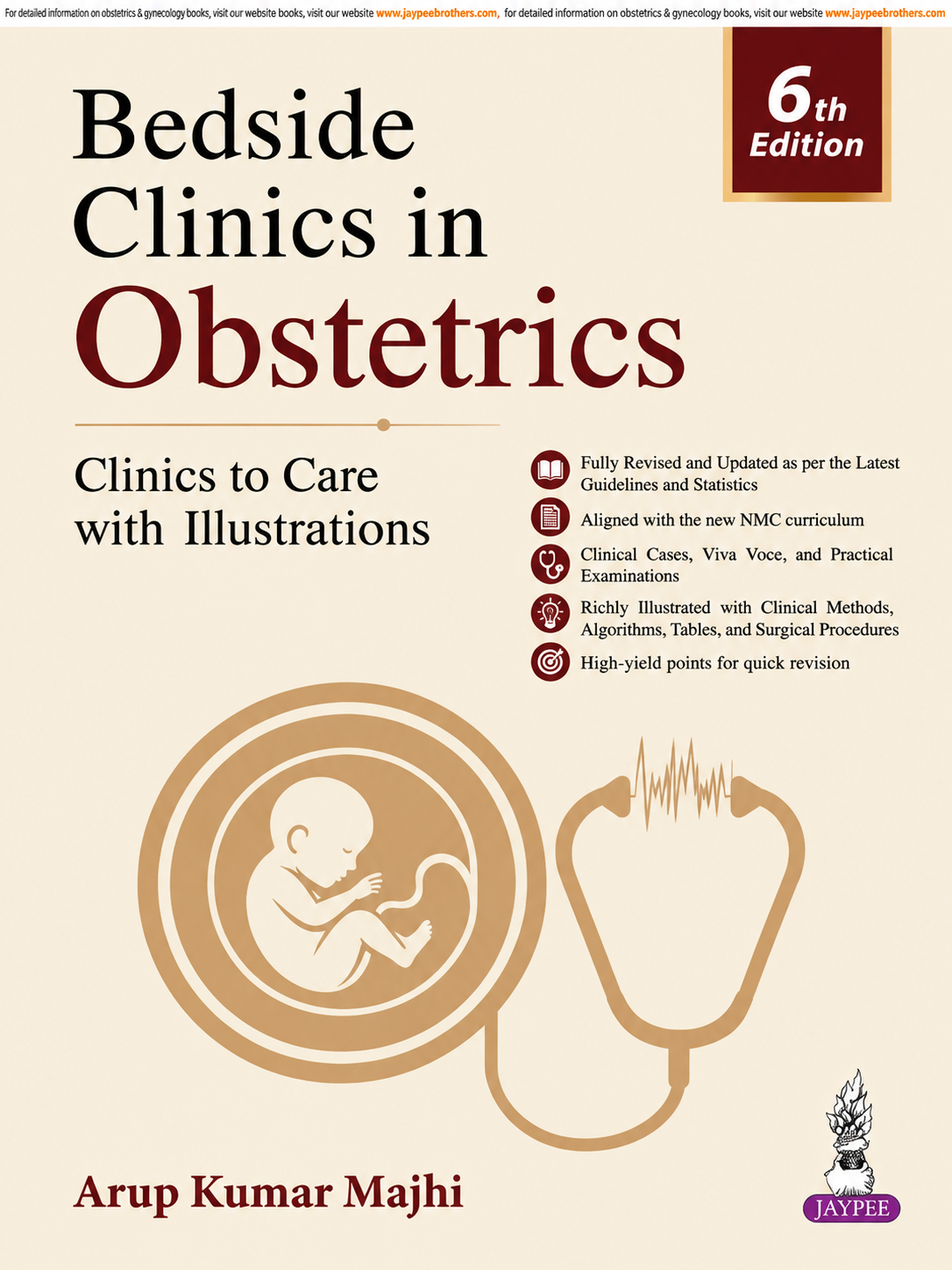 Bedside Clinics In Obstetrics By Arup Kumar Majhi 6/e 2027, ISBN-9789309529306