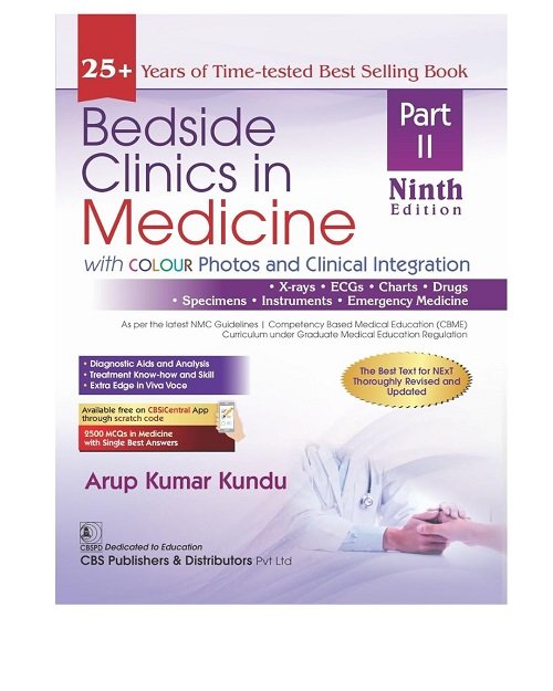 Bedside Clinics in Medicine, 9/e, Part II , 2024 Paperback – 26 April 2024 by Arup Kumar Kundu (Author)