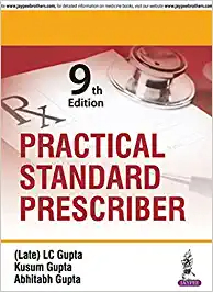 Practical Standard Prescriber  by LC Gupta (Author), Kusum Gupta (Author), Abhitabh Gupta (Author)