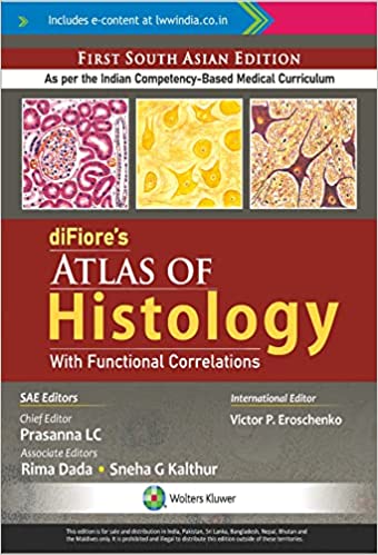 difiore’s Atlas of Histology with Functional Correlations, by Eroschenko (Author)