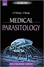 Medical Parasitology( Paperback 1 January 2019)   by V. Baveja (Author),C.P. Baveja (Author)