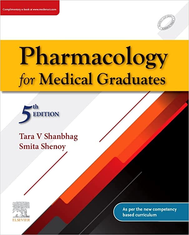Pharmacology for Undergraduate Students, 5e Paperback – 1 September 2022 by Tara v Shanbhag (Author)