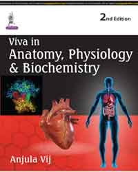 Viva In Anatomy, Physiology & Biochemistry,Paperback (1 January 2015  by Anjula vij)