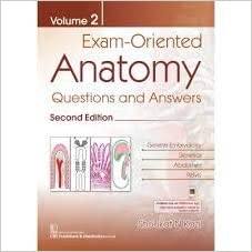 Exam-Oriented Anatomy, Volume 2: Questions and Answers  by Shoukat N. Kazi (Author)